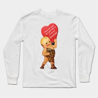 VALENTINE—I treat 'em Rough! Long Sleeve T-Shirt